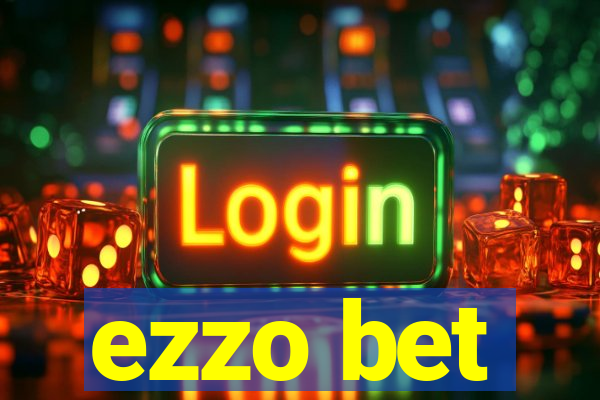 ezzo bet